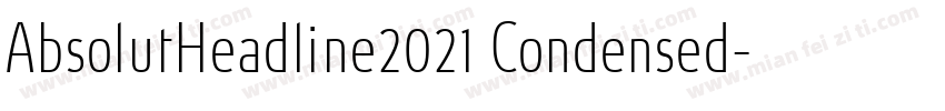 AbsolutHeadline2021 Condensed字体转换
